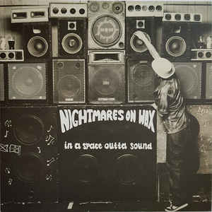 NIGHTMARES ON WAX / ナイトメアズ・オン・ワックス / In A Space Outta Sound