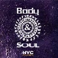 FRANCOIS K./DANNY KRIVIT/JOE CLAUSSELL / Body & Soul NYC Vol. 2