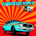 TORPEDO BOYZ / Headache Music