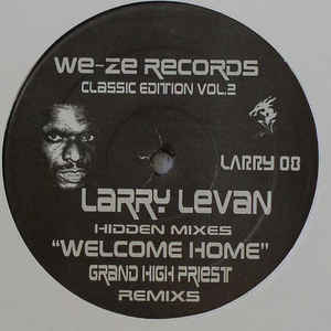 LARRY LEVAN / ラリー・レヴァン / Welcome Home (Grand High Priest Remixes)