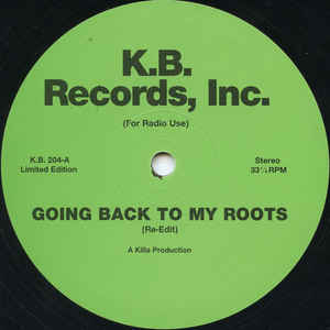 KILLA PRODUCTION / Going Back To My Roots