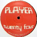 PLAYER / プレイヤー / Player 24