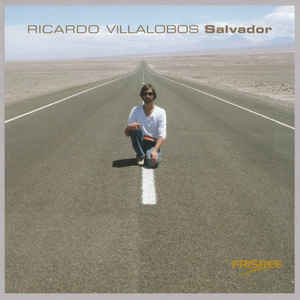 RICARDO VILLALOBOS / リカルド・ヴィラロボス / Salvador