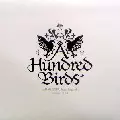 A HUNDRED BIRDS / ア・ハンドレッド・バーズ / Amar Gora Feat.Sugami