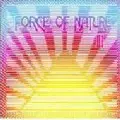 FORCE OF NATURE / フォース・オブ・ネイチャー / III