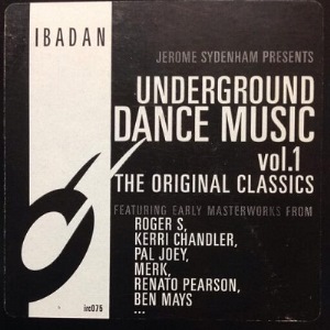 V.A.(IBADAN) / Underground Dance Music Vol 1:Original Classics