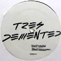 TRES DEMENTED / Shez Satan