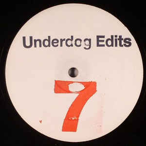 UNDERDOG EDITS / Underdog Edits 7
