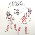 NOZE / How To Dance EP