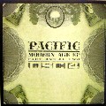 PACIFIC / Modern Age EP(Part 1 Of 2)