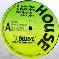 BLACK MAN / I Believe