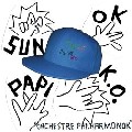 SUN OK PAPI K.O. / Orchestre Philharmonok