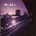 MR. A.L.I. / Transit-Chasing Life