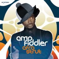 AMP FIDDLER / アンプ・フィドラー / Afro Strut