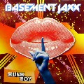 BASEMENT JAXX / ベースメント・ジャックス / Hush Boy 1