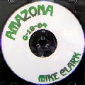 MIKE CLARK / マイク・クラーク / 6-19-04 Amazona
