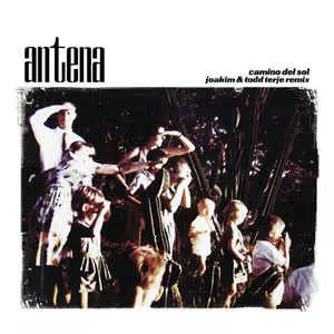 Camino Del Sol/ANTENA/アンテナ｜CLUB/DANCE｜ディスクユニオン