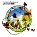 KENTARO TAKIZAWA / Gradual Life