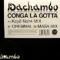 DACHAMBO / ダチャンボ / Conga La Gotta