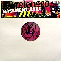 BASEMENT JAXX / ベースメント・ジャックス / Unreleased Mixes