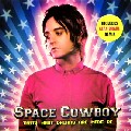 SPACE COWBOY / スペース・カウボーイ / That's What Dreams Are Made Of