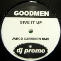 GOODMEN / Give It Up(2006 Remix)