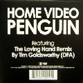 HOME VIDEO / Penguin