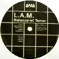 L.A.M. / Balance Of Terror
