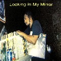 LEE COLLINS / Looking In My Mirror