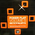 V.A.(JOHN TEJADA & BILAL BASHIR,DAN BERKSON & JAMES WHAT,MARTIN BUTTRICH...) / Poker Flat Volume 5 - Bets'N'Bluffs