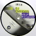 DJ EMERSON / Deep Freakin