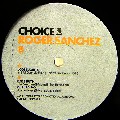 ROGER SANCHEZ / ロジャー・サンチェス / Choice-Exclusive Re Edits #1