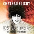 CHATEAU FLIGHT / シャトー・フライト / Les Vampires