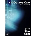 OCTAVE ONE / オクターヴ・ワン / Off The Grid(DVD)