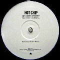 HOT CHIP / ホット・チップ / No Fit State(Audion Remix)