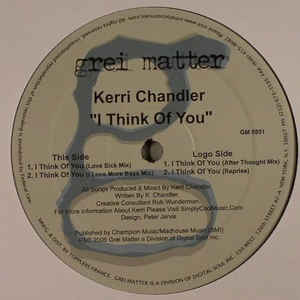 KERRI CHANDLER / ケリー・チャンドラー / I Think Of You