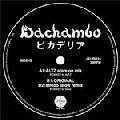 DACHAMBO / ダチャンボ / ピカデリア