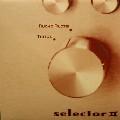 RUOHO RUTSI/TRITON / Selector Vol.2