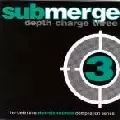 V.A. (SUBMERGE) / DEPTH CHARGE 3