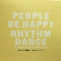 KIERAN HEBDEN & STEVE REID / キーラン・ヘブデン・アンド・スティーヴ・リード (フォー・テット) / People Be Happy/Rhythm Dance