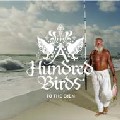 A HUNDRED BIRDS / ア・ハンドレッド・バーズ / To The Eden