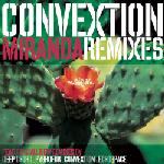 CONVEXTION / Miranda Remixes