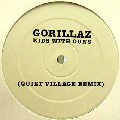 GORILLAZ / ゴリラズ / Kids With Guns(Quiet Village Remix)