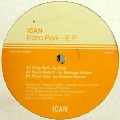 ICAN / Echo Park E.P.