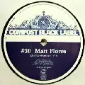 MATT FLORES / Compost Black Label #20