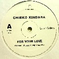 CHIEKO KINBARA / 金原千恵子 / For Your Love