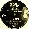 KAORI / 香理-kaori- / In My Head(DJ Kawasaki Remix)