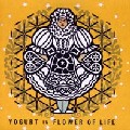 DJ YOGURT / DJヨーグルト / In Flower Of Life