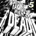 V.A.(FAMOUS WHEN DEAD) / Famous When Dead 5