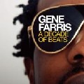 GENE FARRIS / ジーン・ファリス / Decade Of Beats